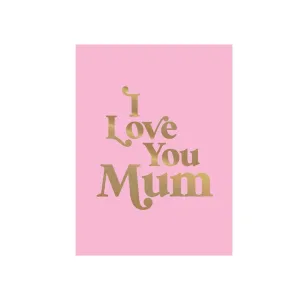 Bookspeed "I Love You Mum"